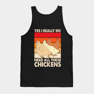 Yes I Really Do Need All These Chickens T Shirt For Women T-Shirt Tank Top